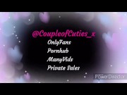CoupleofCuties_x Only Fans POV Trailer 2/16