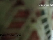 Quarantine fuck, desi girl riding boy friend 6/16