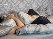 Part 1 Humping the Pillows. Downfreaks Satin Pillows, Down bag and Down Pants. 5/16