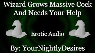 Wizard Master Grows Massive Horse Cock [Fantasy] [Cowgirl] [Blowjob] (Erotic Audio for Women)