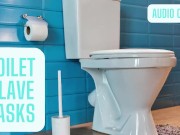 Toilet Slave Tasks - Audio Only!! 1/16