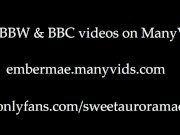 BBW SUCKING ON AN 11 INCH BBC TEASERS 16/16