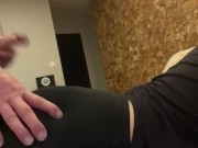 Cum on butt with leggings  10/16