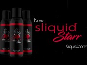 Sliquid Starr Commercial 16/16