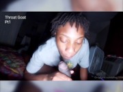 Ebony Throat Goat Pt1 1/16