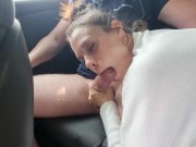 Girl gives guy a SLOPPY BLOWJOB in the back seat of moving car 15/16
