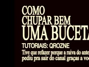 Como CHUPAR Bem Uma Buceta em 3 Passos (Parte 1) 3/16