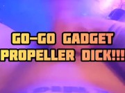 Go-Go Gadget Propeller Penis 8/16