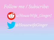 Hubby Can't Fuck Me the way I Need 2/16