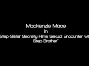 Sexy Step-Sister Fucking Her Step-Brother - Mackenzie Mace - 1/16