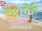 Orgy Spring Break Jerkaoke Special Featuring Morgan Lee and Khloe Kapri 2/16