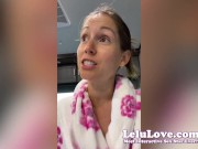 Real selfie vlogs of my pussy filled with creampie, POV pullout, impregnation scare results after leaky condom - Lelu Love 4/16