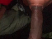 I damn near nutted in her mouth  4/16