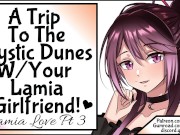 [Lamia Love Pt 3] A Trip To The Mystic Dunes With Your Lamia Girlfriend! 2/16