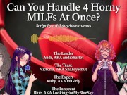 4 Horny MILFs Use You For Their Pleasure [Audio Roleplay w/ SnakeySmut, HiGirly, and audioharlot]