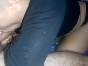 she sucks like a professional very wet she popped my dick in her mouth, I almost came how delicious 14/16