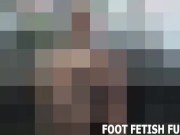 POV Foot Fetish And Femdom Feet Porn 7/16