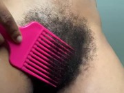 Combing My Bush w l/ The Window Open | EXTREMELY Hairy Black Pussy 13/16