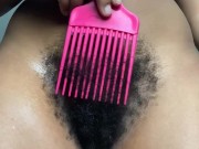 Combing My Bush w l/ The Window Open | EXTREMELY Hairy Black Pussy 5/16