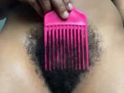 Combing My Bush w l/ The Window Open | EXTREMELY Hairy Black Pussy 6/16