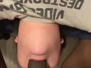 Part 1 of throat fucking my side bitch  3/16