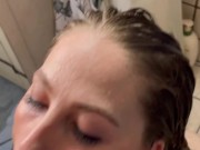 Boyfriend's friend gave me a HUGE facial in the shower while he was at work 10/16