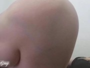 Moaning While He Is Licking My Pussy 💦 | Miley Grey 12/16