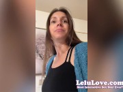 Becoming a colonoscopy pro prep day eating and results, TikTok truth & confessions, scared RIGHT before orgasm - Lelu Love 6/16