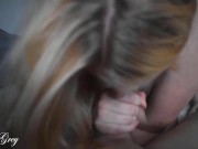 YOUNG SLUT SUCK A DICK UNTIL IT CUMS | Miley Grey 4/16