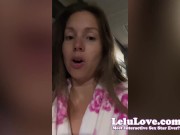 Babe sharing celebrity crushes then masturbates so hard her fingers are sore & behind the scenes cum on her pussy - Lelu Love 5/16