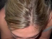 Wife sucks the cum out of hubby’s best friend 7/16