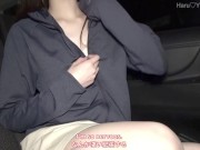 【素人】透明感抜群の色白美少女が初めてのカーSEXで露出興奮絶頂♡車で生ハメガチ逝き 素人カップル/美少女/色白美乳/手コキ/フル動画(27分)/일본여대생과질내사정섹스 5/16