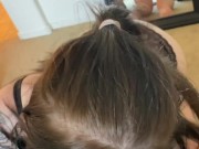 Teen sucking me until I cum in her mouth  1/16