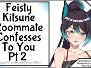 Feisty Kitsune Roommate Confesses To You Pt 2 16/16