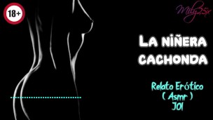La niñera ardiente - Relato Erótico - ( ASMR ) - Voz y gemidos reales