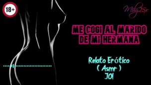 Me cogí al marido de mi hermana - Relato Erótico - ( ASMR ) - Voz y gemidos reales