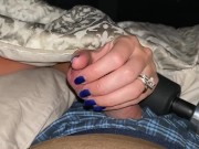 Teasing and edging him with a sensual handjob to completion. Bright blue fingernails on cock 7/16