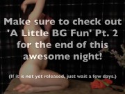 A Little Wild B/G Fun Pt. 1 16/16