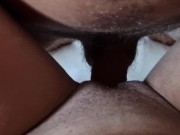 FEMALE POV - THAT'S WHAT I SEE WHEN MY MAN FUCKS ME AND CUM ON ME 10/16