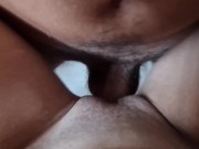 FEMALE POV - THAT'S WHAT I SEE WHEN MY MAN FUCKS ME AND CUM ON ME 8/16