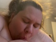 Sexy bbw blows and then gets creampied 6/16