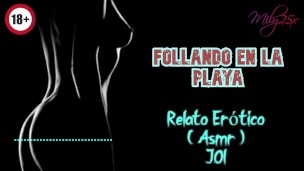 Follada en la playa - Relato Erótico - ( ASMR ) - Voz y gemidos reales