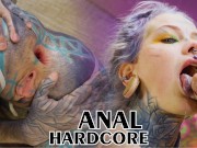 HARDCORE ANAL fuck - heavily TATTOOed girl gets banged by a big dick, balls deep - sloppy BJ, proapse, facial, gapes