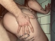 FUCKING ME IN THE BATH - COME OUT ON MY ASS 3/16