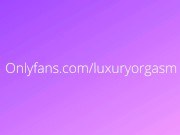 Interesting positions for the orgasms of the busty beauty. Moans - LuxuryOrgasm 8/16