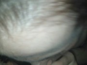 Sucks all my cum out 6/16