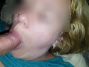 Wife likes sucking and face fucking