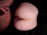 He uses Me Like A SexDoll - loads big cum in me 2/16