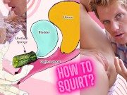 HOW TO SQUIRT ?! Explained FAST !!! Mr PussyLicking