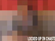 Chastity Femdom And Masturbation Restriction Fetish Videos 4/16